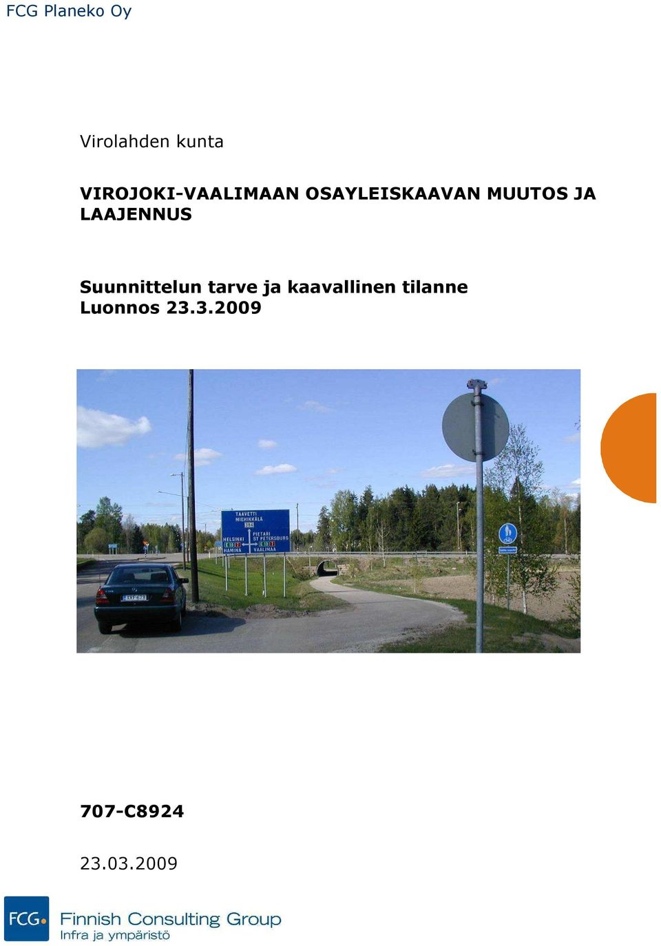 MUUTOS JA LAAJENNUS Suunnittelun