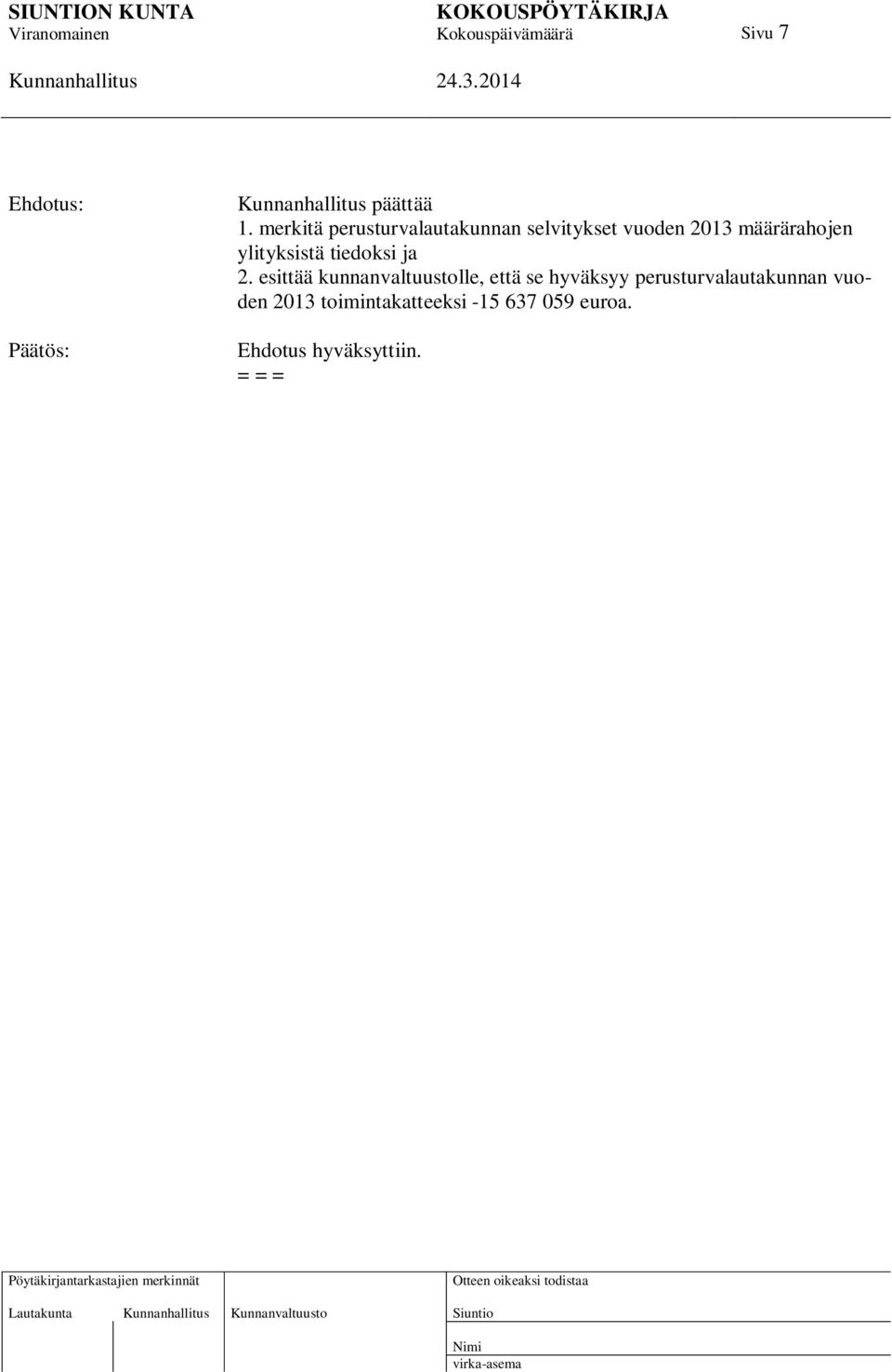 ylityksistä tiedoksi ja 2.