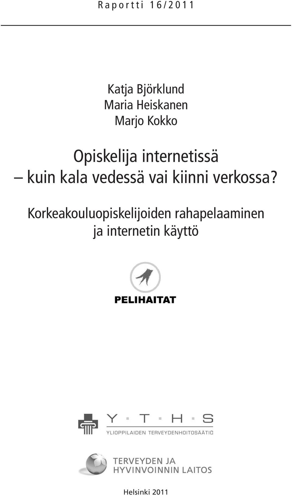 iso kala dating verkko sivuilla