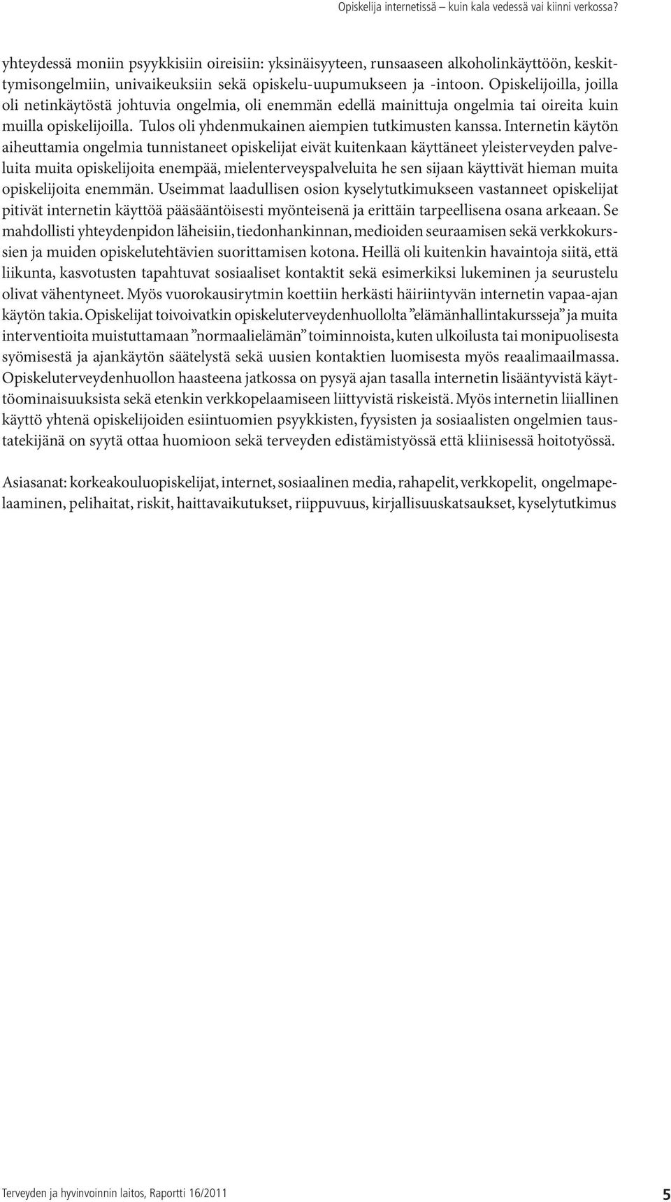 pikku kala dating verkko sivuilla