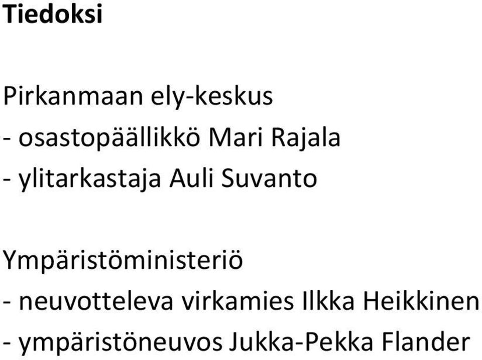 Auli Suvanto Ympäristöministeriö -