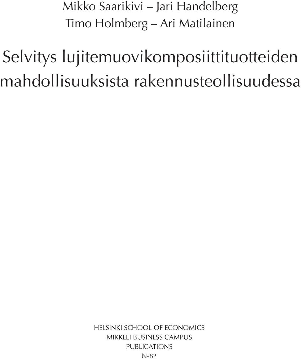 mahdllisuuksista rakennustellisuudessa HELSINKI
