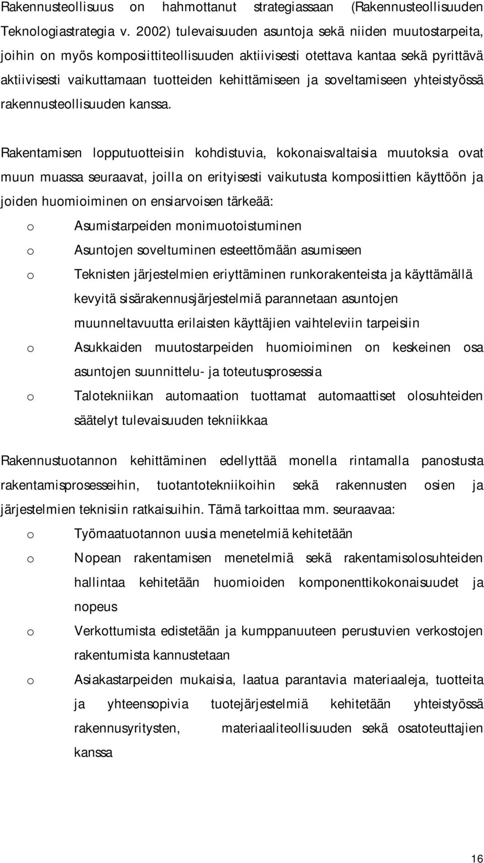 yhteistyössä rakennustellisuuden kanssa.