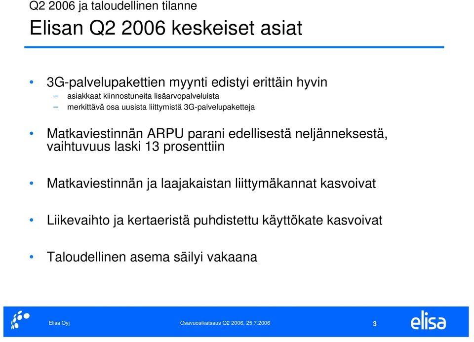 Matkaviestinnän ARPU parani edellisestä neljänneksestä, vaihtuvuus laski 13 prosenttiin Matkaviestinnän ja