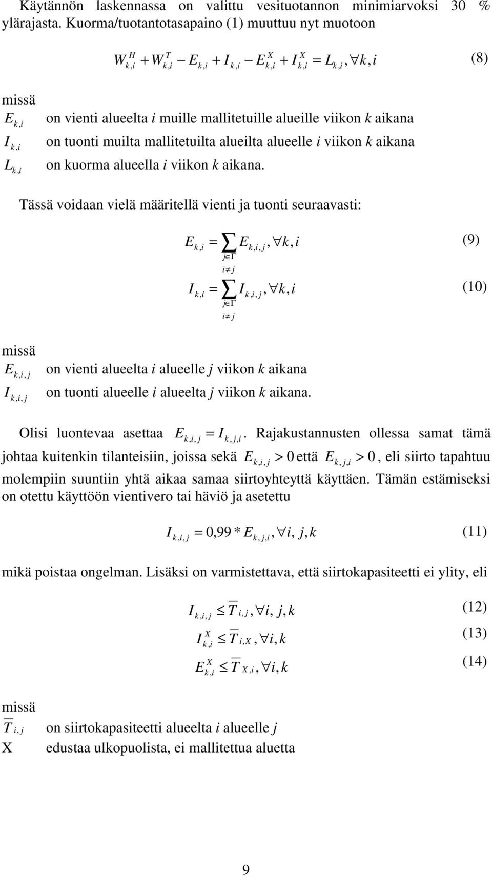 malltetulta aluelta alueelle vkon k akana on kuorma alueella vkon k akana.