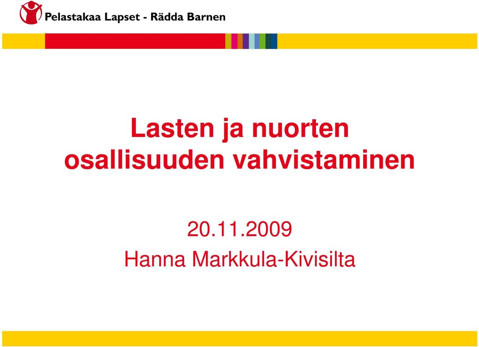 vahvistaminen 20.11.