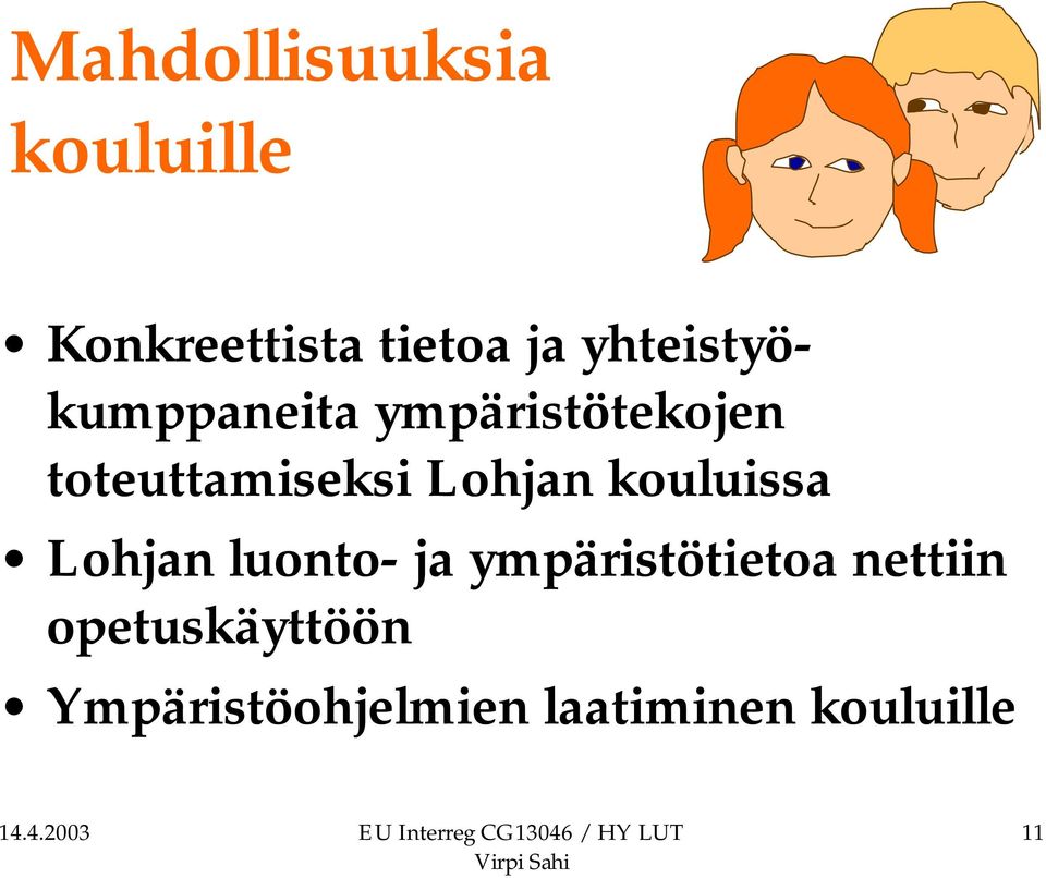 Lohjan kouluissa Lohjan luonto- ja ympäristötietoa