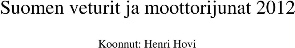 moottorijunat