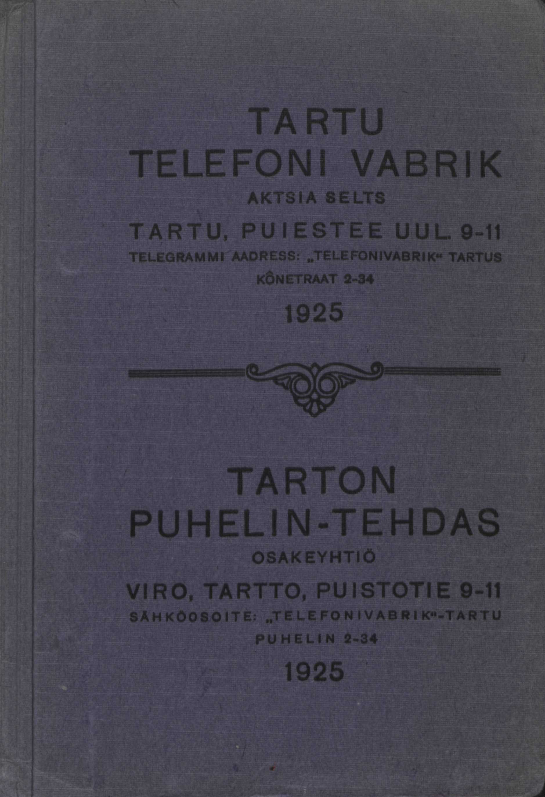 j ^ I Mn I U TELEFONI VABRIK AKTSIA SELTS TARTU, PUIESTEE UUL.