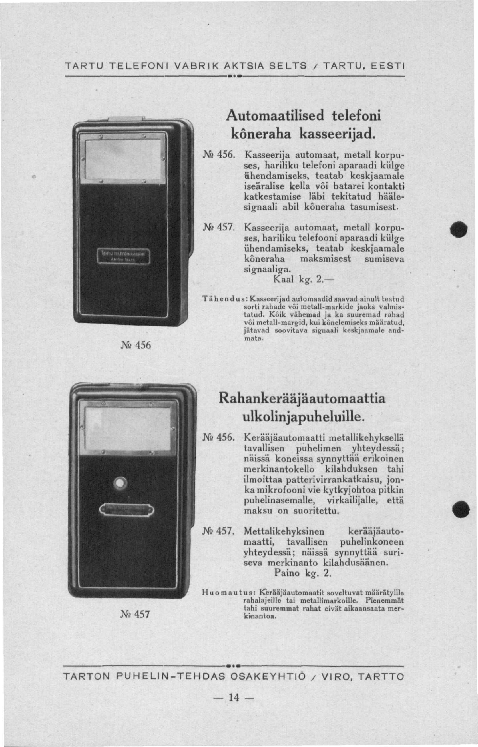 Automaatilised telefoni kõneraha kasseerijad. N 456.