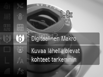 R Zoomaaminen lähellä oleviin kohteisiin (Digitaalinen Makro) Voit zoomata lähellä oleviin kohteisiin. Mahdollinen kuvausalue on noin 2 10 cm:n etäisyydellä objektiivin päästä.