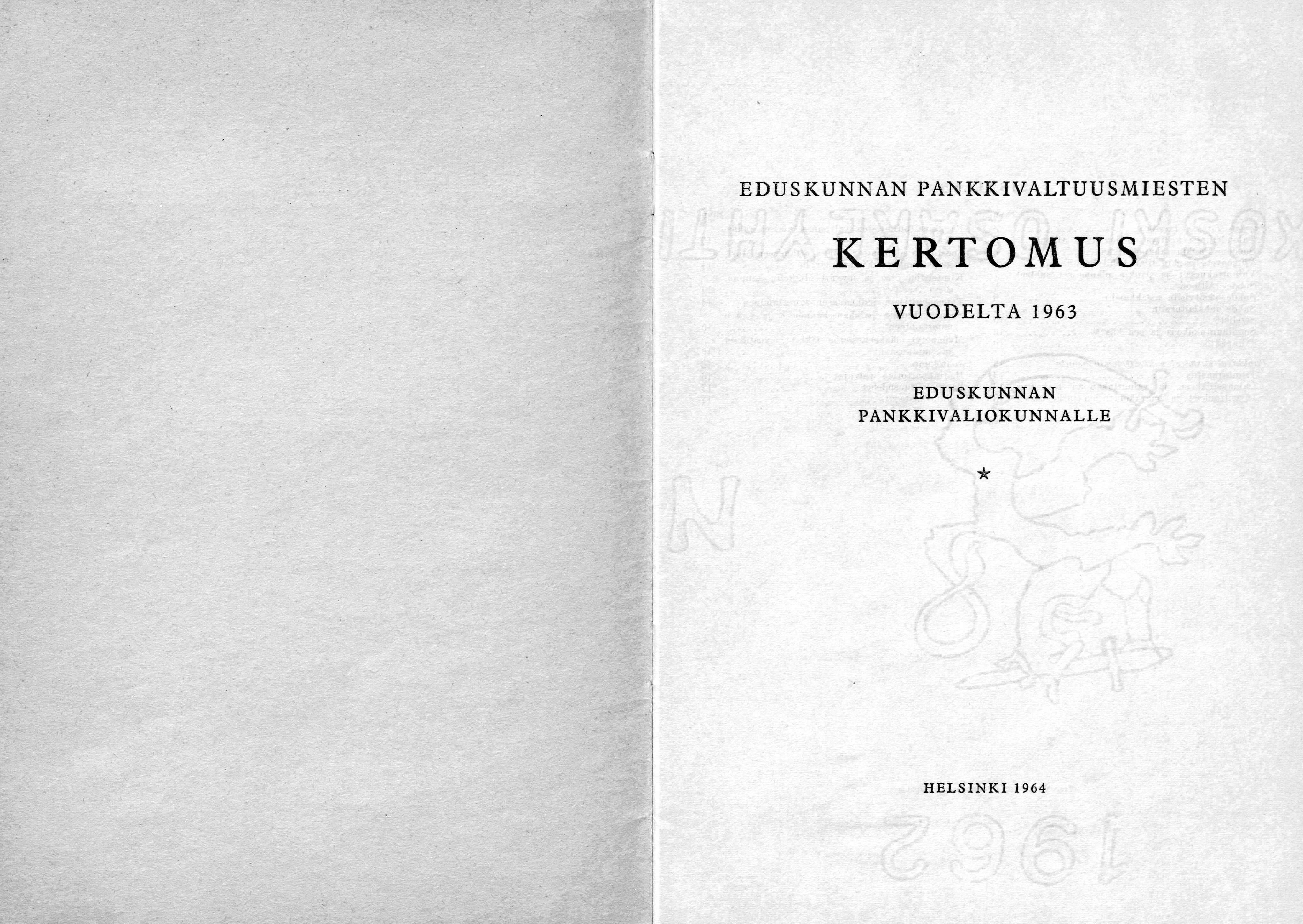 EDUSKUNNAN PANKKIVALTUUSMIESTEN KERTOMUS