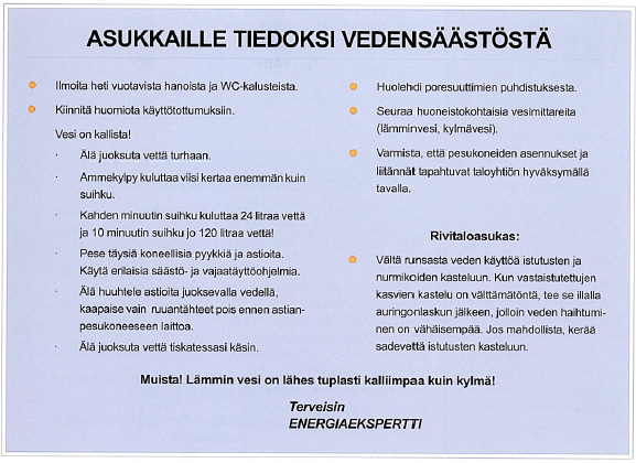 Energiaekspertti käytännössä Tiedotus: Tiedotus nykyisen energiankäytön tasosta asukkaille (missä mennään) Energiansäästötavoitteiden, energian ja