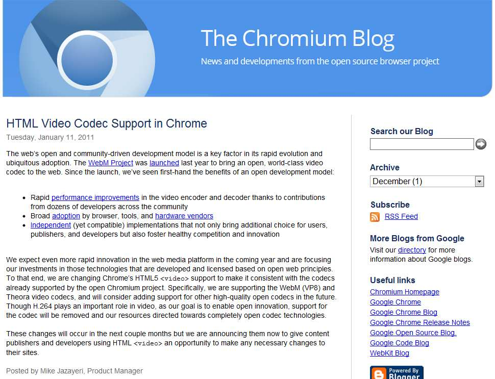 http://blog.chromium.org/2011/01/html-video-codec-support-in-chrome.html <video> <!