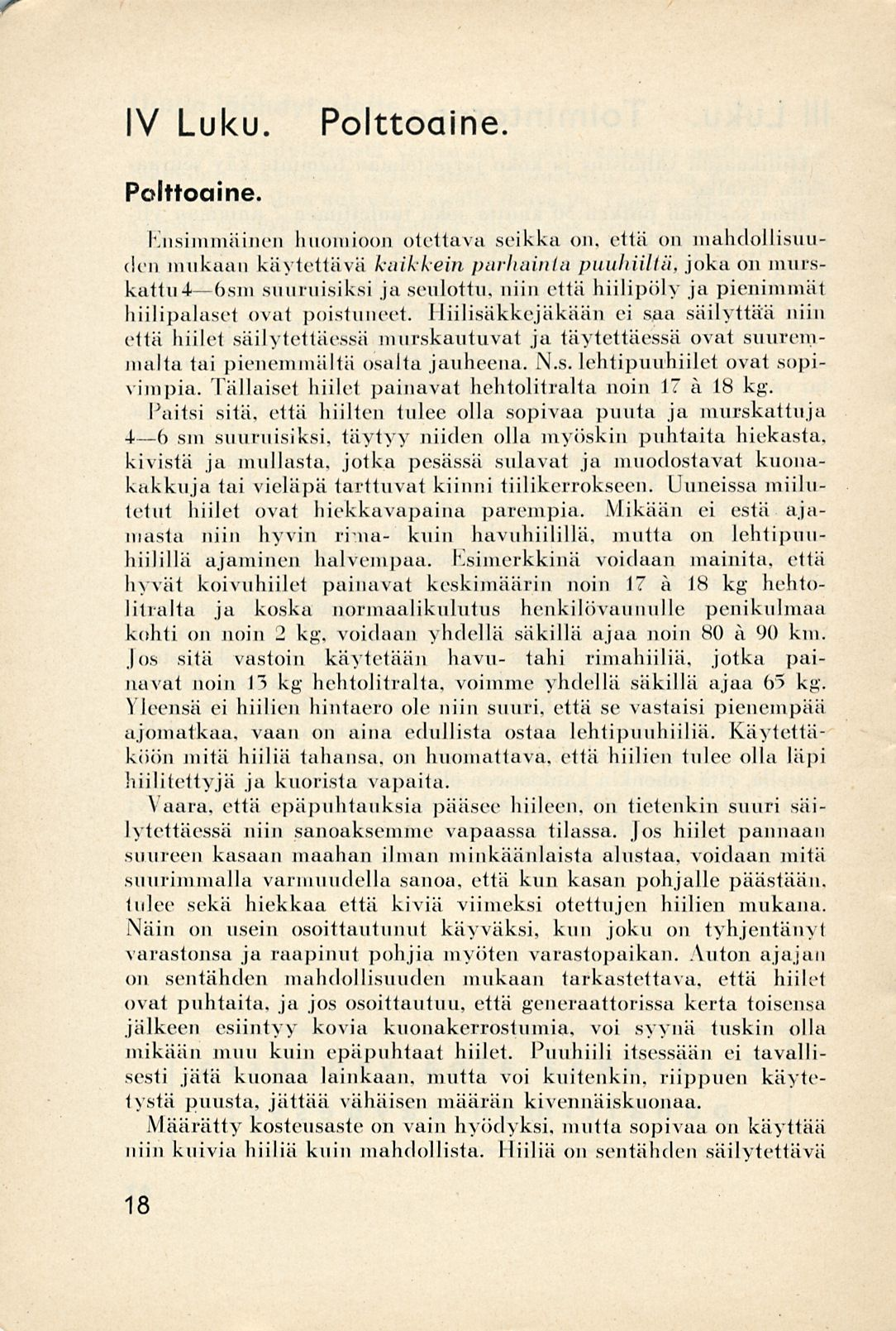 IV Luku. Polttoaine.