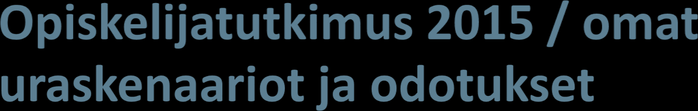 1. Työn sisällöllisyys tärkeintä Mielenkiintoisuus, kehittyminen, vaikutusmahdollisuudet Usko toteutumiseen vahvaa 2.