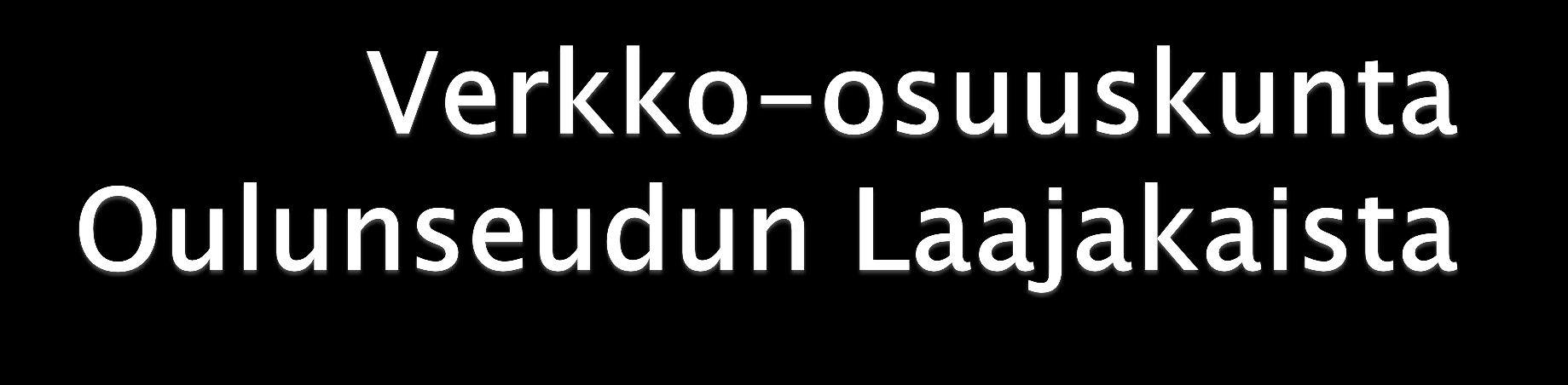 Oma valokuituverkko on edullisin ja luotettavin tapa saada