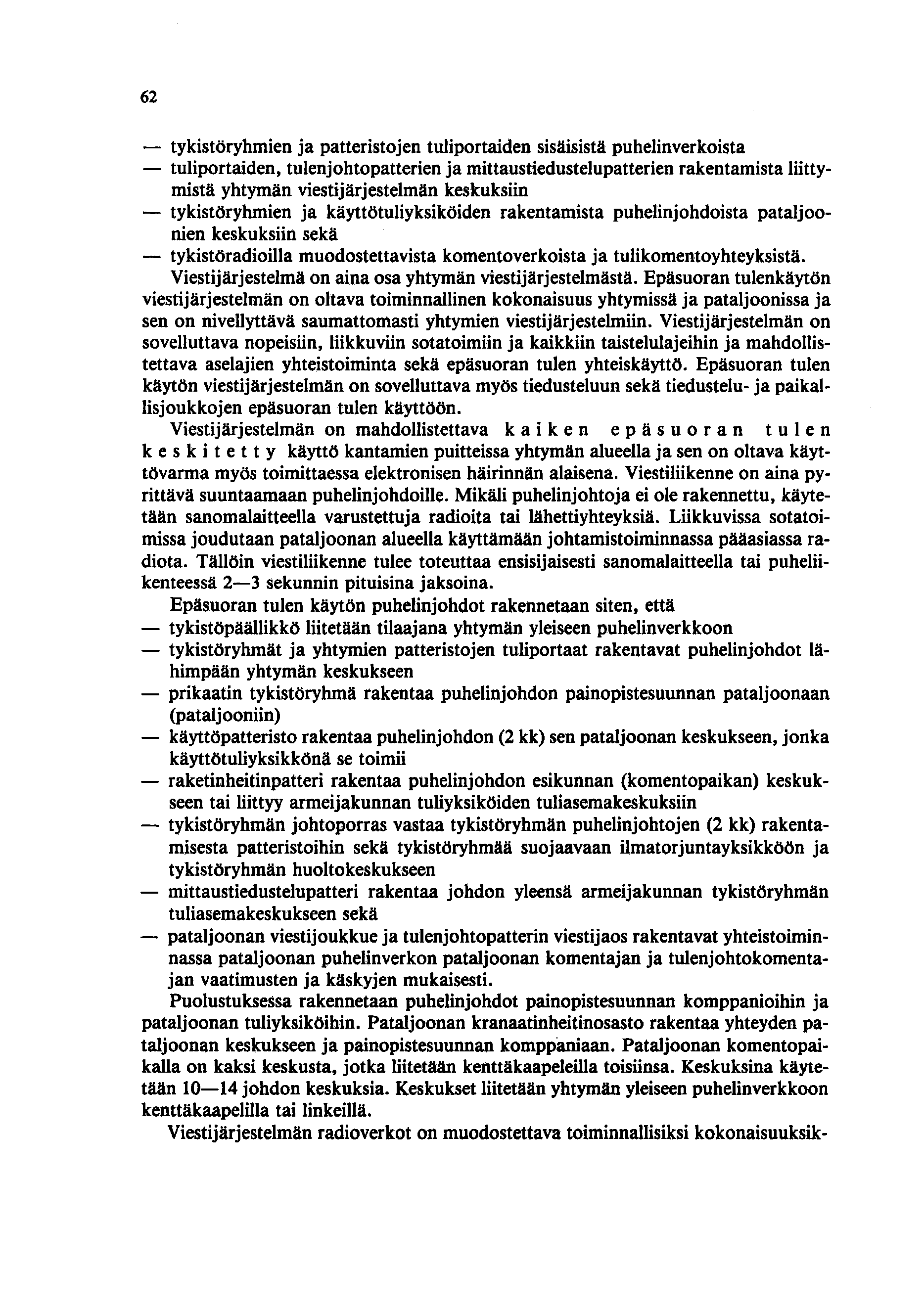 62 - tykistöryhmien ja patteristo.jen tulipo.rtaiden sisäisistä puhelinverko.ista - tulipo.rtaiden, tulenjo.hto.