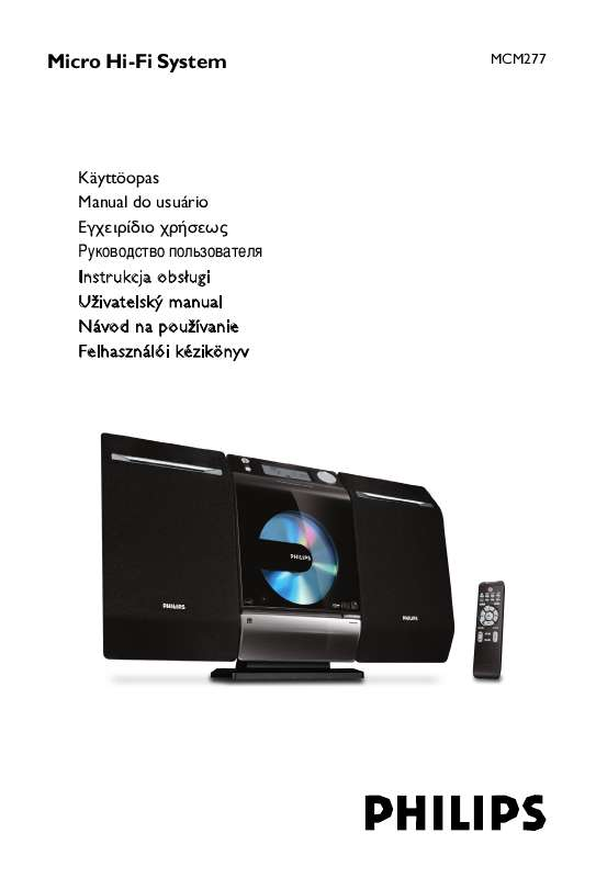 Voit lukea suosituksia käyttäjän oppaista, teknisistä ohjeista tai asennusohjeista tuotteelle PHILIPS MCM277.