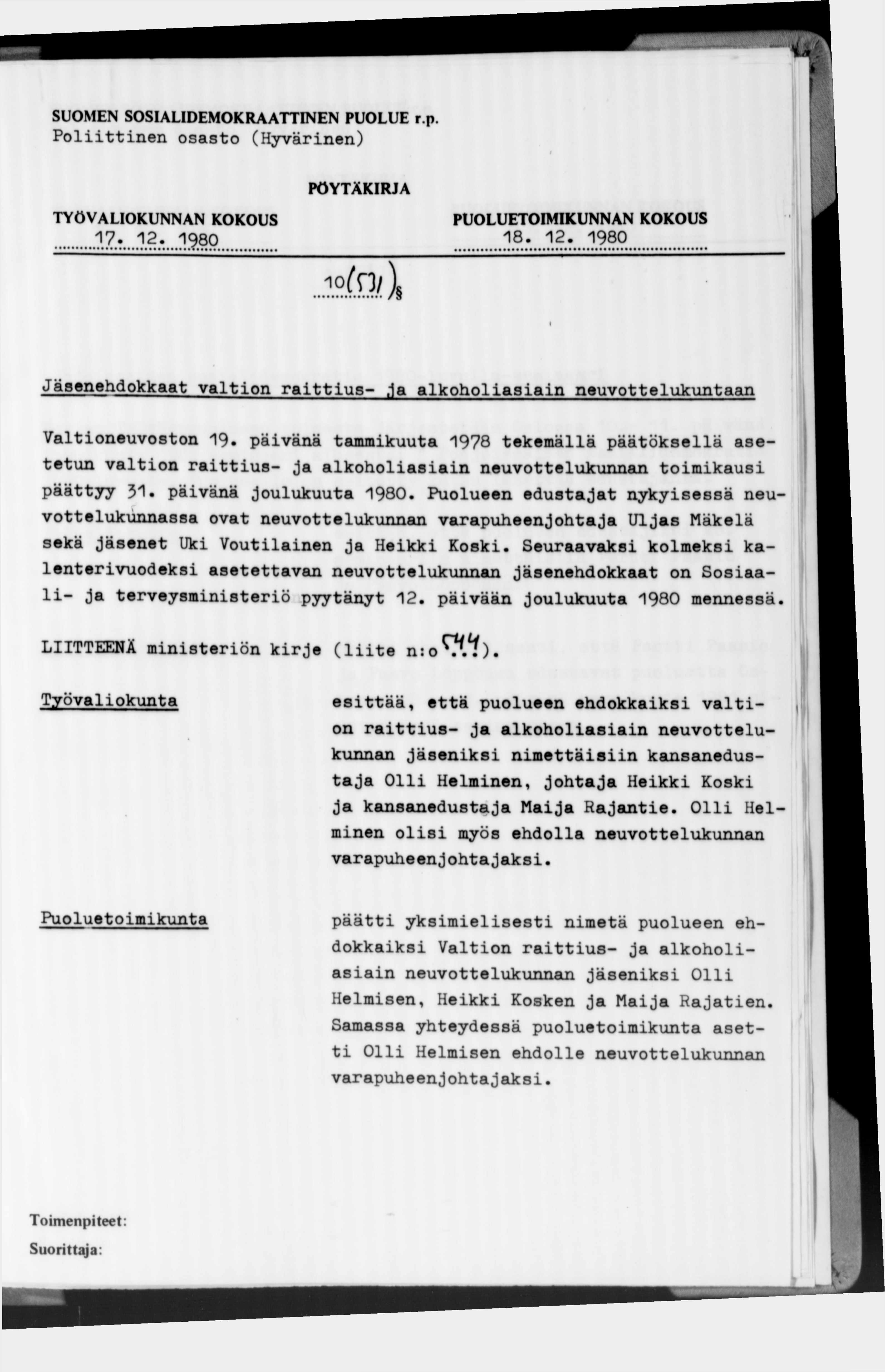 Poliittinen osasto (Hyvärinen) I...17. 12.. iggo 18.12.1980 js a \ Jäsenehdokkaat valtion raittius-,1a alkoholiasiain neuvottelukuntaan Valtioneuvoston 19.