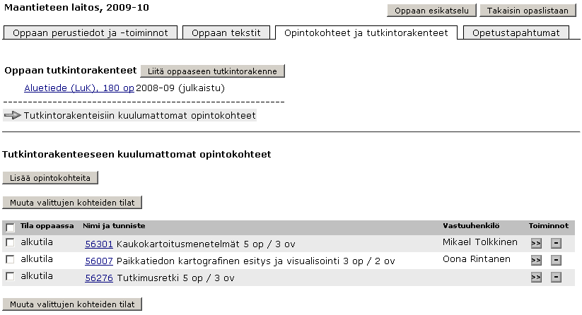 7 Jos oppaaseen on jo aikaisemmin liitetty opintokohteita, ne näkyvät