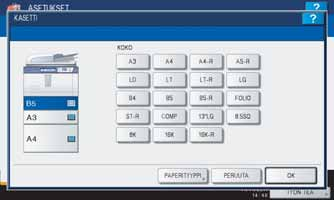1 LAITTEISTON ONGELMANRATKAISU 7 Paina viestissä ilmoitetun kasetin näppäintä. 8 Paina kasettiin asetetun paperikoon näppäintä ja [OK].