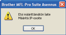 Lngton verkko Windows i Windows XP SP2 ti uudempi / XP Professionl x64 Edition / Windows Vist / Windows 7: Kun tämä näyttö tulee esiin, vlitse Muut plomuurin porttisetuksi siten, että verkkoyhteys on