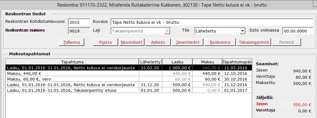 1.7 Netto kuluva ei verokorjausta Takaisinperitty etuus Maksamattomat netto kuluva ei verokorjausta -laskut löytää Listaukset- takaisinperintätakaisinperintäsaamiset ja laittamalla hakuehdoiksi