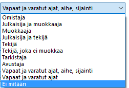 Käyttöoikeustasot Esimääritellyissä käyttöoikeustasoissa on useita vaihtoehtoja. Käydään seuraavaksi niistä muutama yleisimmin käytetty läpi. Omistaja: Samat käyttöoikeudet kuin sinullakin.