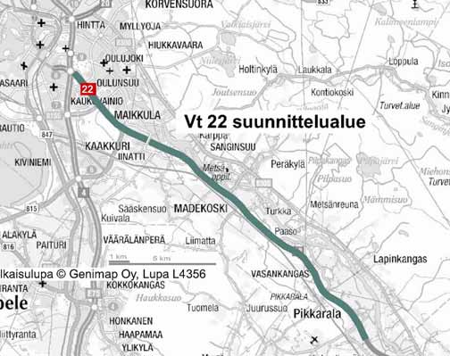 12 VT 22 kehittämisselvitys välillä valtatie 4 kaupungin raja LÄHTÖKOHDAT 2 LÄHTÖKOHDAT 2.