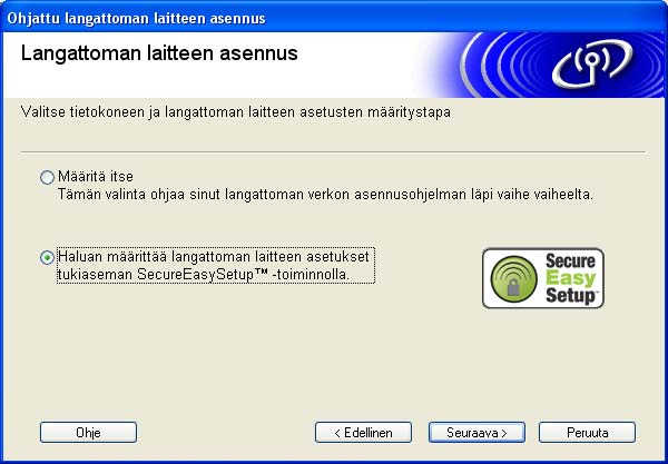 Langattoman verkon asetukset (Windows ) Vinkki Jos tämä ikkuna ei tule näkyviin, suorita Brotherin CD-ROMin juurikansiossa oleva setup.exe-ohjelma Windows Resurssienhallinnan kautta.