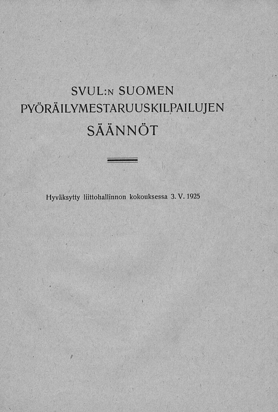 SVUL:n SUOMEN PYÖRÄILYMESTARUUSKILPAILUJEN