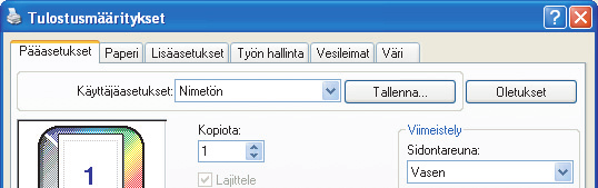 USEIN KÄYTETTYJEN TULOSTUSASETUSTEN TALLENNUS Jokaisessa sarkaimessa konfiguroidut asetukset voidaan tallentaa käyttäjäasetuksina.