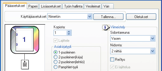Windows (1) (3) (2) (1) Määritä asetukset [Pääasetukset]-välilehdellä. (2) Valitse nidontareuna. (3) Valitse joko nidonta- tai rei'itystoiminto.