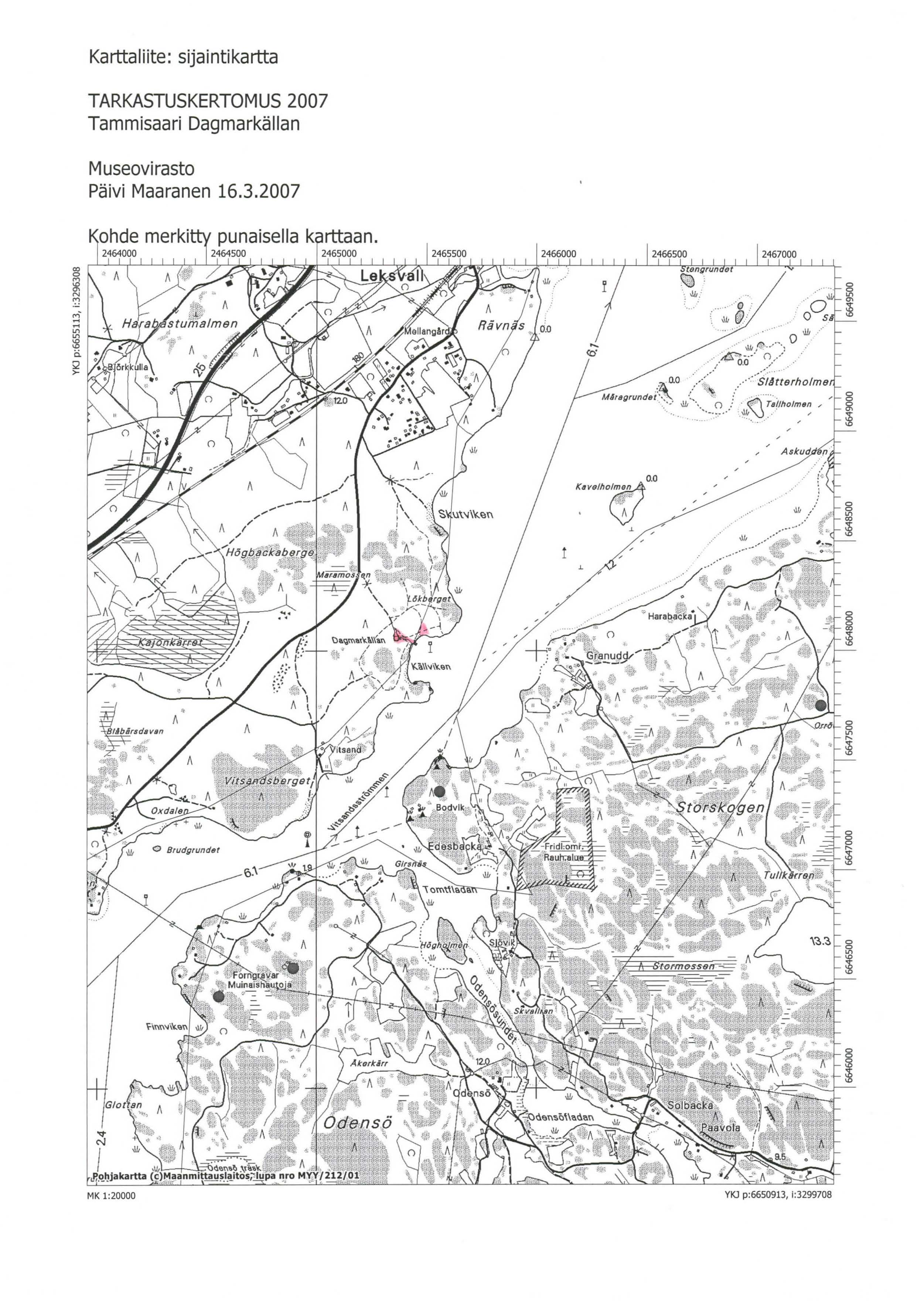 Karttaliite: sijaintikartta TARKASTUSKERTOMUS 2007 Tammisaari