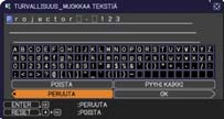 68 TURVALLISUUS-valikko Kohta Kuvaus TEKSTI NÄKYY ENTER MUOKKAA TEKSTIÄ