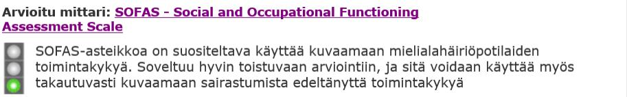 Toimintakyvynarvioinnin mittareita SOFAS (Social and Occupational Functioning