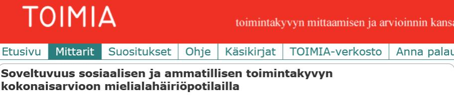 Mielenterveysongelmiin liittyvän toimintakyvyn arviointi Hoitotaho täyttää,