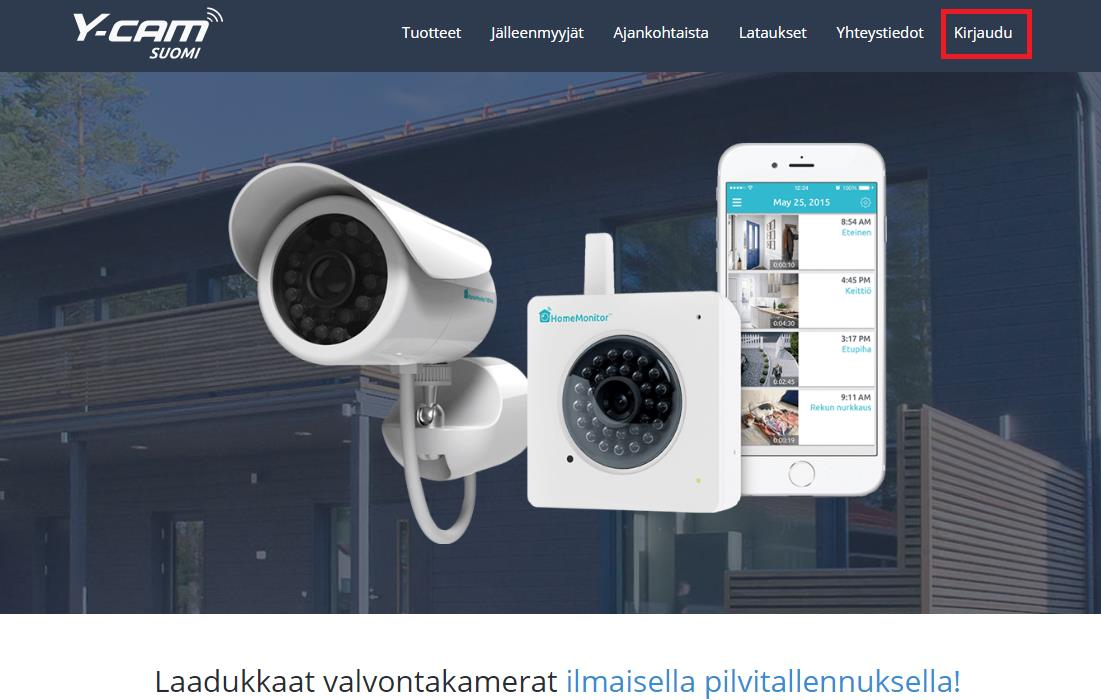 Käyttäjätunnuksen luonti Mene sivustolle www.y-cam.