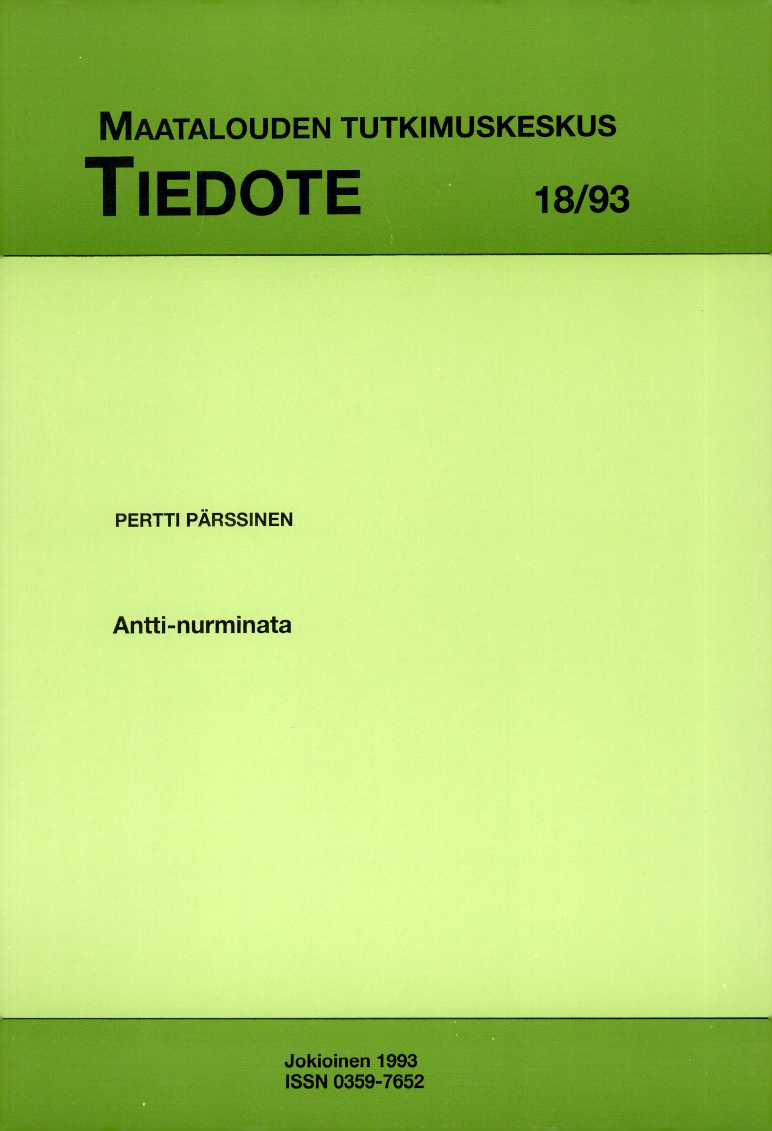 MAATALOUDEN TUTKIMUSKESKUS TIEDOTE 18/93 PERTTI