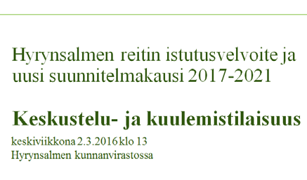 Kokemuksia keskustelutilaisuudet osakaskuntien kanssa Jos yksiselitteistä asiantuntijanäkemystä muutostarpeista ei ole, yhtiön motivaatio on löytää asianosaisten haluamat muutokset Tärkeää