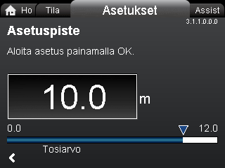 Yleiset asetukset. Voit siirtyä alivalikoiden välillä painamalla tai. 12.1 Asetuspiste Navigointi ome > Asetukset > Käyttömuoto Käyttömuoto Normaali (säätömuoto) Seis Min. (min. käyrä) Maks. (maks.