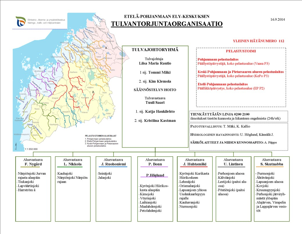 Kuva 62. Etelä-Pohjanmaan ELY-keskuksen tulvatorjuntaorganisaatio vuonna 2014. Pelastusviranomaisille kuuluu onnettomuuksien yleinen ehkäiseminen ja siihen liittyvä viranomaisten yhteistyö.