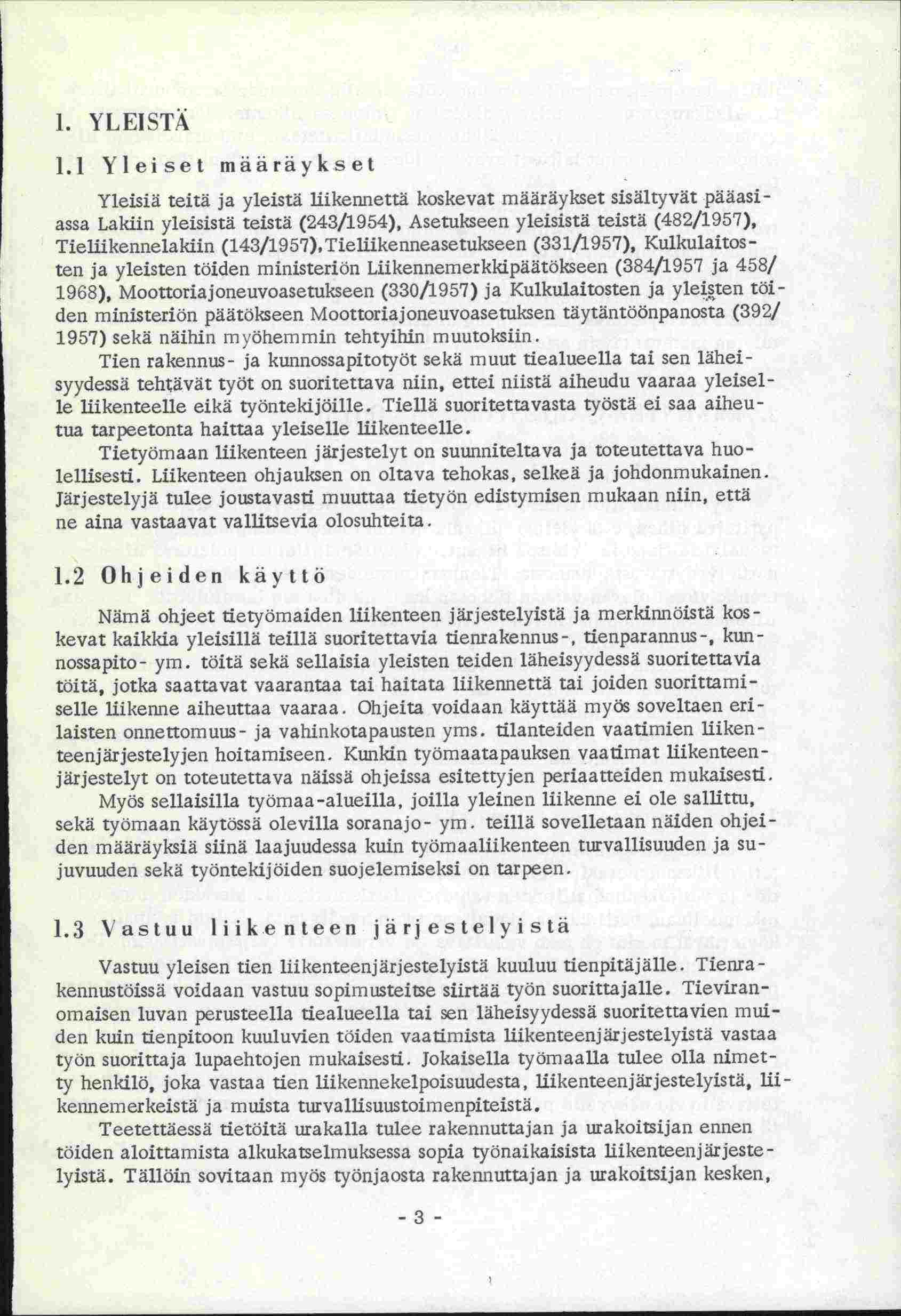1. YLEISTA 1.