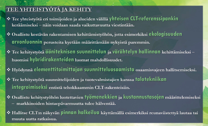 Maksimoi rakentamisen nopeus hyödyntämällä CLT-tilaelementtien mahdollisuuksia kerrostalorakentamisessa ja esimerkiksi kasvavassa täydennysrakentamisessa.