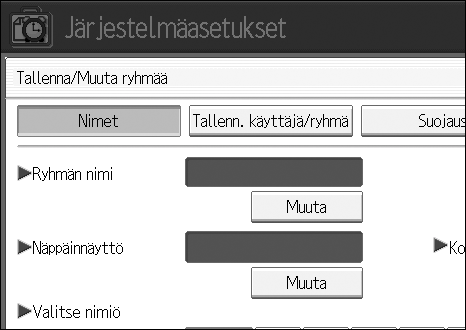 Osoitteiden ja käyttäjien tallentaminen skanneritoiminnoissa F Paina [Muuta] kohdassa Ryhmän nimi. G Näppäile ryhmän nimi, ja paina sitten [OK]. Näppäinnäytön nimi asetetaan automaattisesti.