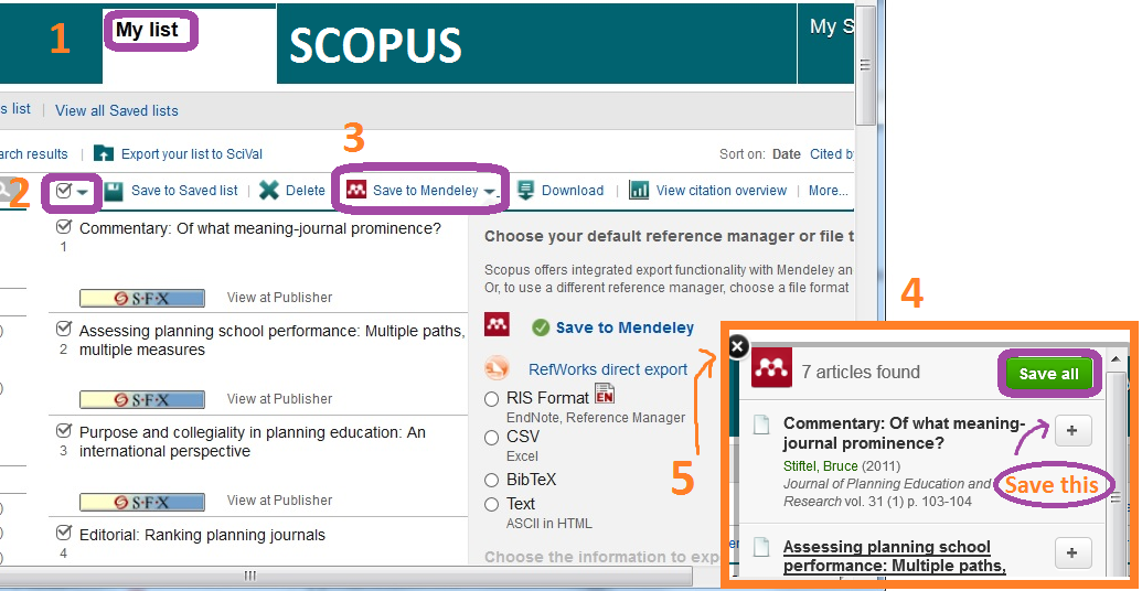 Lähteet Scopuksesta Mendeley hin 1. Tee Scopuksessa haku ja tallenna lähteitä esim. My list alle 2.