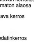 Tyypillisen joustavan päällysrakenteen kerrokset on esitetty kuvas- sa 2.1. Kuva 2.1. Joustavan päällysrakenteenn rakennekerrokset.