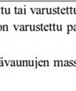 määritetty, vaan siitä on