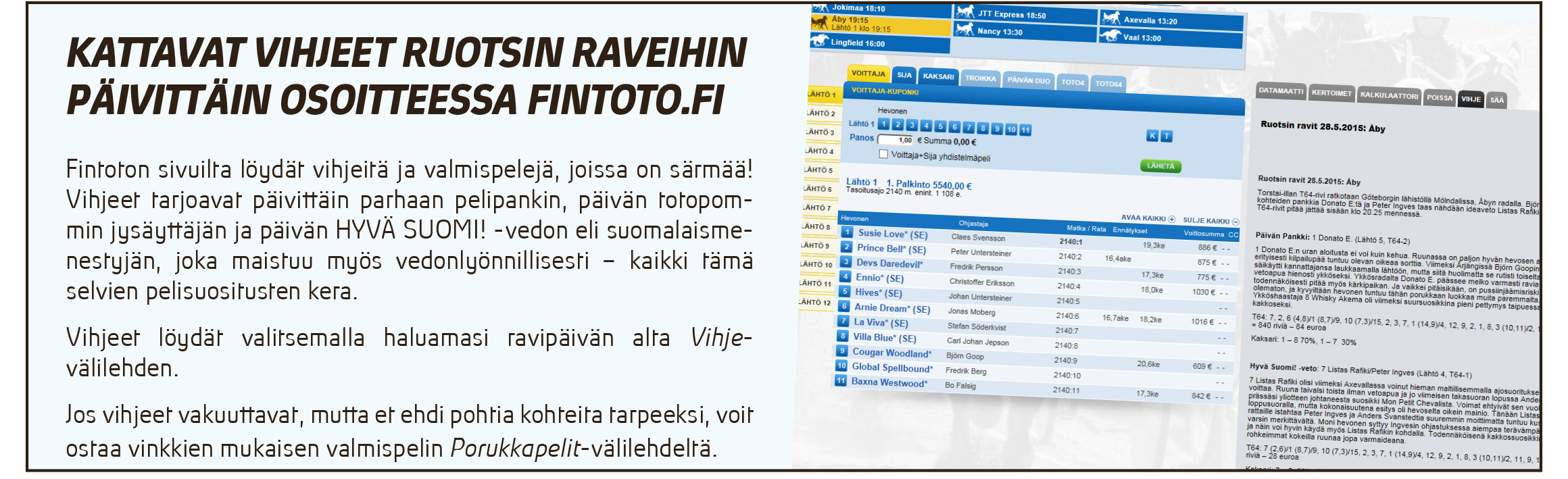 KLO.0 KL.0 KALMAR, RUOTSI su..0, Ratanumero = 0 Lämminveriset ryhmäajo 0 m enint. 00 e vähintään 0 e. P. 00 e. TROIKKA TOTO- TOTO- RANKING: A),, 0 B),,,,, C),, 0 Yht: --0 0: --,a,0. e 0: --,a,.